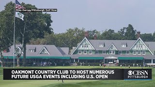 Oakmont Country Club To Host Numerous Future USGA Events Including U.S. Open