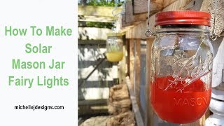 How to make solar mason jar fairy lights