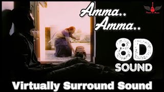 Amma Amma | 8D Audio Song | Velaiyilla Pattathari | Bass Boosted | Tamil 8D Songs