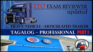 LTO Exam Review Heavy Articulated Vehicle Tagalog (CE, Code 8) Part 1