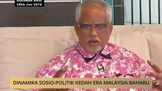100 Hari Malaysia Baharu: Dinamik sosio-politik Kedah era Malaysia Baharu