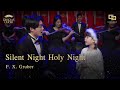 Gracias Choir - Silent Night Holy Night
