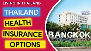 Best Health Insurance Options in Thailand