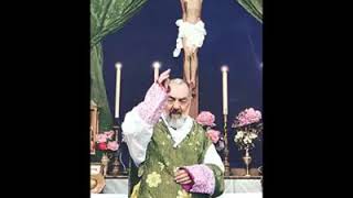 BENEDIZIONE di PADRE PIO ( SAN PIO ) - VOCE ORIGINALE