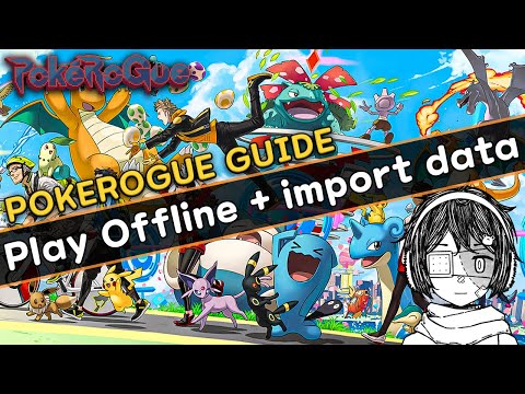 How to play Pokerogue Offline and Import your Data/Save