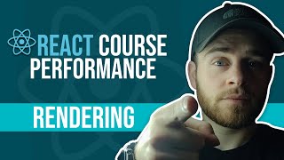 React Course - Performance - Rendering