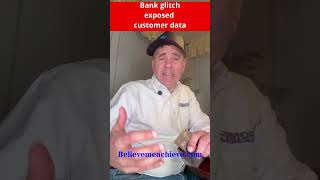 Did You Know Bank Glitch Exposed Customer Data