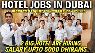 Hotel Jobs In Dubai 2025 | Dubai Hotel Jobs