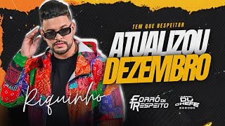 RIQUINHO FORRÓ DI RESPEITO - DEZEMBRO ATUALIZOU