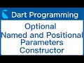 Flutter Constructor Optional Named and Positional Parameters | Dart Constructor