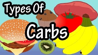 Carbohydrates - Types Of Carbohydrates - What Are Carbohydrates - What Are Good Carbs And Bad Carbs