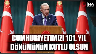 Cumhurbaşkanı Erdoğan'dan 29 Ekim Cumhuriyet Bayramı Mesajı