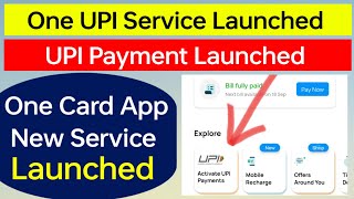 One Card App New Service Launched | One Card UPI Payment Launched 🤗