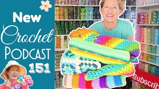 Triple Stack Stack in The Back!  New Crochet Knitting Podcast Episode151