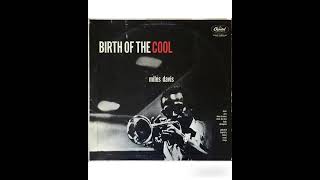 Miles Davis - Birth Of The Cool (FULL ALBUM)