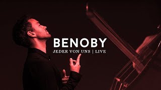 Benoby - Jeder Von Uns (Live In Berlin)