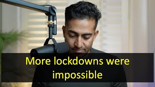 We could not have had MORE lockdowns & Circuit Breakers are impossible