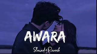 Awara-Salman Ali Song | Slowed And ReverbLofi Mix}#viral song