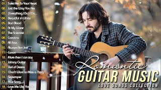 100 Most Beautiful Romantic Guitar Music ⁓ The Ultimate Collection of Romantic Guitar Music