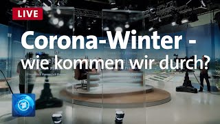 Wie kommen wir durch den Corona-Winter? | ARD-Presseclub