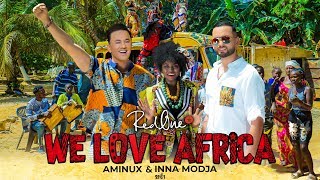 Redone Ft Aminux And Inna Modja - We Love Africa Official African Games Morocco 2019 Song