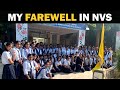 My First and Last नवोदय विद्यालय 😇 | My Farewell |