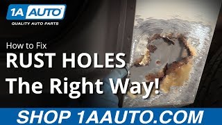 How To Fix Rust Holes In Your Car The Right Way