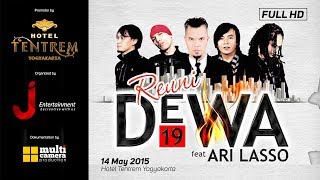 DEWA 19 - Cukup Siti Nurbaya with Ari Lasso ( Live Concert )