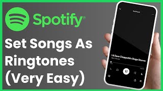 How To Set Spotify Songs As Ringtone Android / iOS EASY Guide