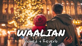 Waalian [Slowed+Reverb] - Harnoor | Music lovers | Lofi Song