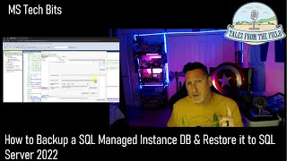 How to Backup a SQL MI Database & Restore it to SQL Server 2022