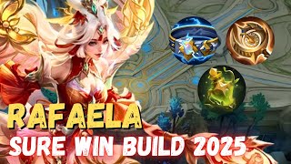 THANK YOU MOONTON FOR THIS RAFAELA SKIN || RAFAELA BEST BUILD 2025 || MOBILE LEGENDS