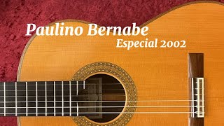 パウリーノ・ベルナベ Paulino Bernabe Especial 2002年製 トリーハ（トローバ）