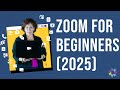 How to Use Zoom | Complete Beginner’s Guide (2025)