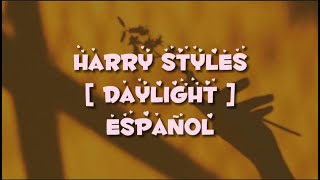 Harry Styles - Daylight // subtitulado en español