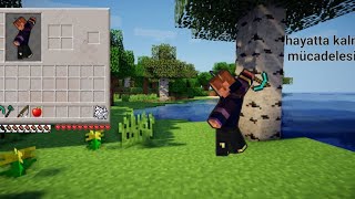 hayatta kalma mücadelesi 1 [minecraft]