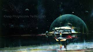Deep Progressive Techno #29