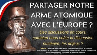 PARTAGER NOTRE DISSUASION NUCLEAIRE AVEC L’EU ? Ce que nous coûte la dissuasion nucléaire et enjeux