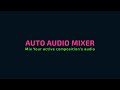 Auto Audio Mixer for After Effects