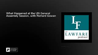 What Happened at the UN General Assembly Session, with Richard Gowan