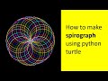 How to make Spirograph using python turtle