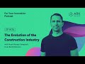 The Evolution of the Construction Industry with Noah Ready-Campbell from Built Robotics