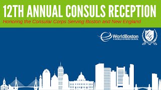 WorldBoston 12th Annual Consuls Reception Keynote Remarks