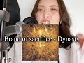 【vocal cover】Dynasty / Brand of Sacrifice