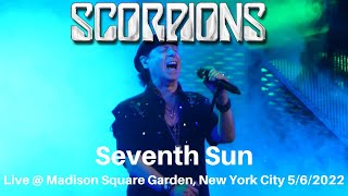 Scorpions - Seventh Sun LIVE @ Madison Square Garden New York City NY 5/6/2022