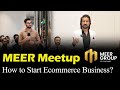 How to Start E-commerce Business? | Shakeel Ahmad Meer