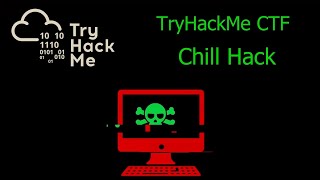 TryHackMe - Chill-Hack - Capture the Flag challenge