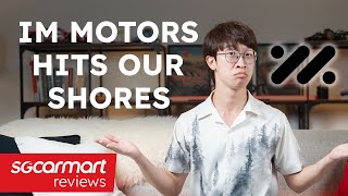 IM Motors enters Singapore | Sgcarmart Access