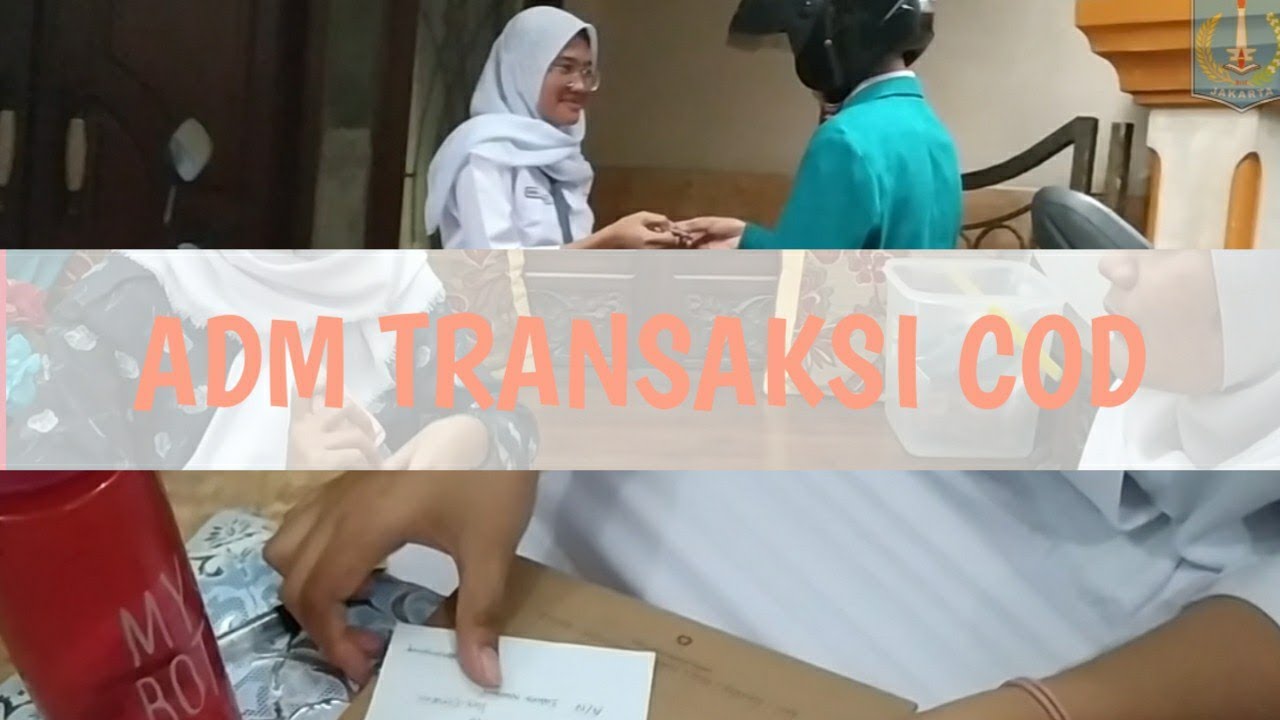 TUGAS VIDEO ADMINISTRASI TRANSAKSI ( COD ) KELOMPOK 3 XI-BDP 2 - YouTube