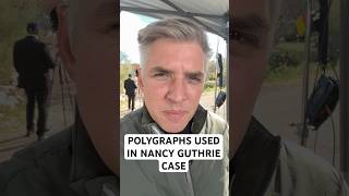 Polygraphs used in Nancy Guthrie case.